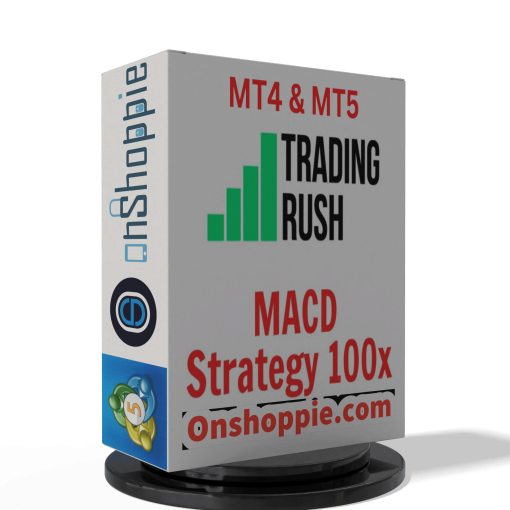 Trading Rush MACD Strategy 100X EA MT5 OnShoppie Trading Rush MACD Strategy 100X EA MT5